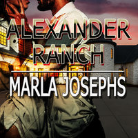Alexander Ranch - Marla Josephs