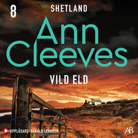 Vild eld - Ann Cleeves