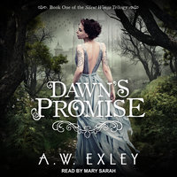 Dawn's Promise - A.W. Exley