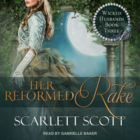 Her Reformed Rake - Scarlett Scott