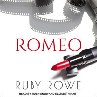 ROMEO - Ruby Rowe