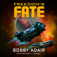 Freedom’s Fate - Bobby Adair