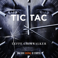 Tic Tac - T1E01 - Leffe Grimwalker