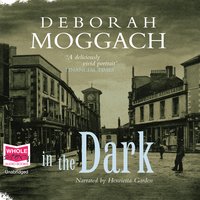 In the Dark - Deborah Moggach