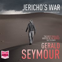 Jericho's War - Gerald Seymour