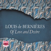 Of Love And Desire - Louis de Bernières