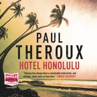 Hotel Honolulu - Paul Theroux
