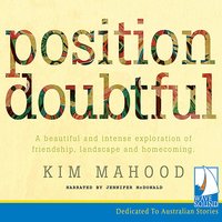 Position Doubtful - Kim Mahood