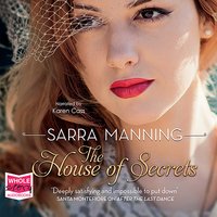 The House of Secrets - Sarra Manning