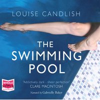 The Swimming Pool - Louise Candlish