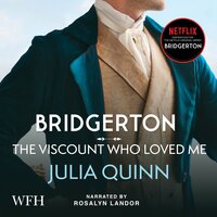 Bridgerton: The Viscount Who Loved Me: Bridgerton Book 2 - Julia Quinn