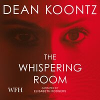 The Whispering Room - Dean Koontz
