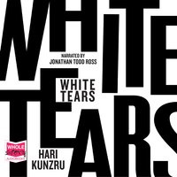 White Tears - Hari Kunzru