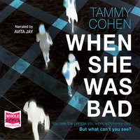 When She Was Bad - Tammy Cohen