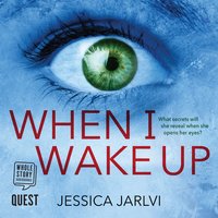 When I Wake Up: A shocking psychological thriller that you won't be able to put down - Jessica Jarlvi