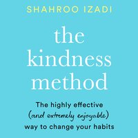 The Kindness Method - Shahroo Izadi