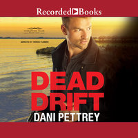 Dead Drift - Dani Pettrey