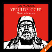 Yeruldelgger 1. Morte nella steppa - Ian Manook