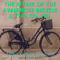 The Affair of the Avalanche Bicycle & Tyre Co. Ltd - Arthur Morrison