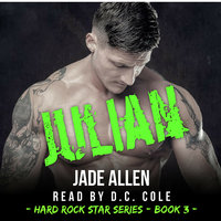 Julian (Hard Rock Star Series, #3) - Jade Allen
