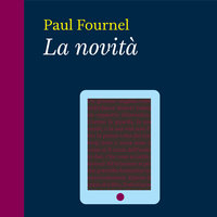 La novità - Paul Fournel