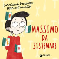Massimo da sistemare - Loredana Frescura, Marco Tomatis