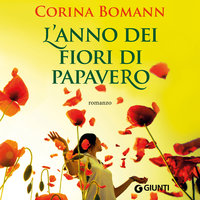 L'anno dei fiori di papavero - Corina Bomann