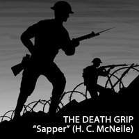 The Death Grip - “Sapper” (H. C. McNeile)