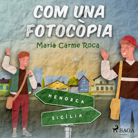 Com una fotocòpia - Maria Carme Roca i Costa