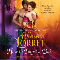 How to Forget a Duke - Vivienne Lorret