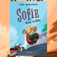 Sofie #4: Sofie kan trille - Lise Bidstrup