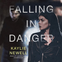 Falling in Danger - Kaylie Newell