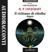 Il richiamo di Cthulhu; Dagon - H.P. Lovecraft
