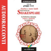 Racconti da Shakespeare: La bisbetica domata / Romeo e Giulietta / La tempesta - Charles Lamb, Mary Lamb