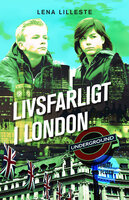 Livsfarligt i London - Lena Lilleste