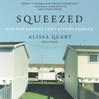 Squeezed - Alissa Quart