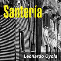 Santería - Leonardo Oyola