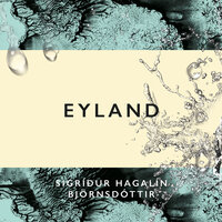 Eyland - Sigríður Hagalín Björnsdóttir