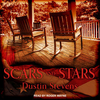 Scars and Stars - Dustin Stevens