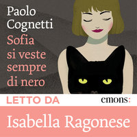 Sofia si veste sempre di nero - Paolo Cognetti