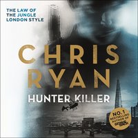 Hunter Killer: Danny Black Thriller 2 - Chris Ryan