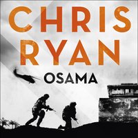 Osama: The first casualty of war is the truth, the second is your soul - Chris Ryan