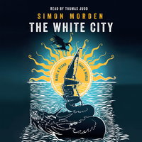 The White City - Simon Morden