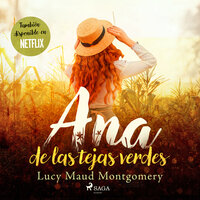 Ana de las Tejas Verdes - Lucy Maud Montgomery