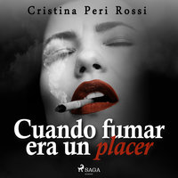 Cuando fumar era un placer - Cristina Peri Rossi