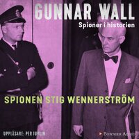 Spionen Stig Wennerström - Gunnar Wall