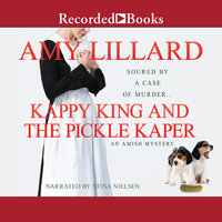 Kappy King and the Pickle Kaper - Amy Lillard