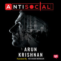 Antisocial - Arun Krishnan