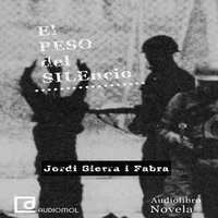 El peso del silencio - Jordi Sierra i Fabra
