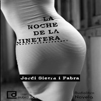 La noche de la jinetera - Jordi Sierra i Fabra